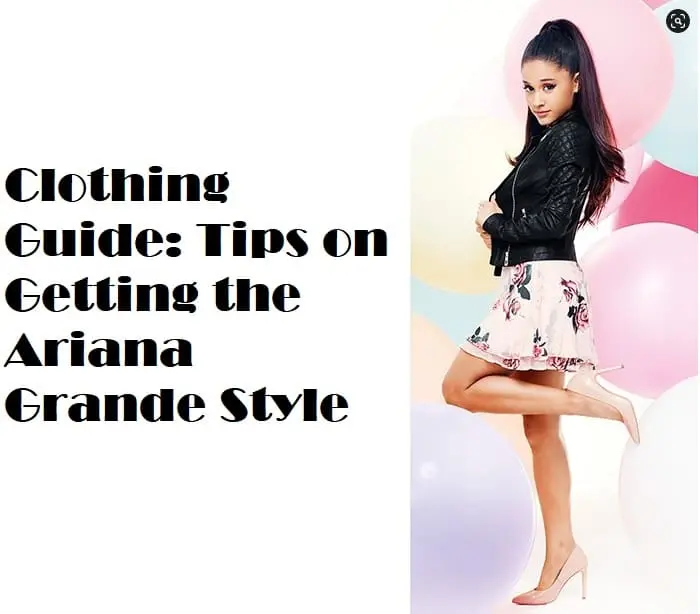 Ariana Grande Outfits: Shop The Singer's Favorite Fashion Brands