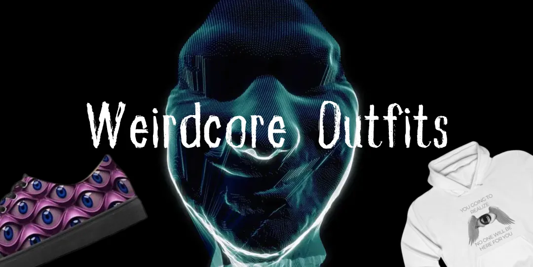 What is weirdcore? How is it changing aesthetics of outfits?