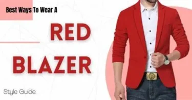 Best Ways To Wear A Red Blazer – Style Guide