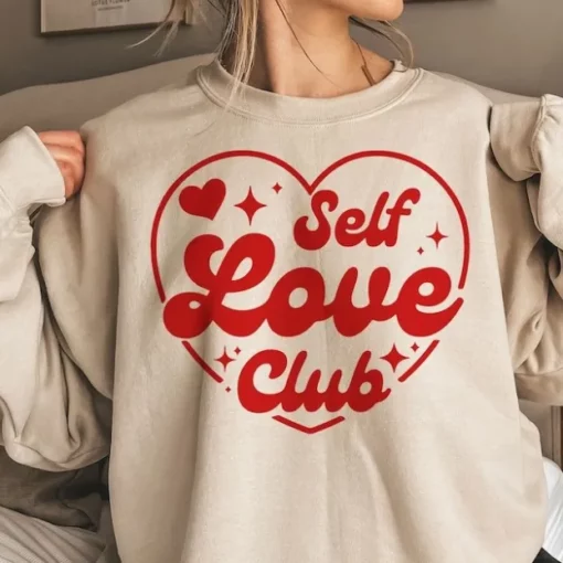 Self Love Club Valentines Day Sweatshirt