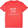 My Dog is My Valentine Shirt On Sale