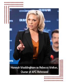 Hannah Waddingham as Rebecca Welton