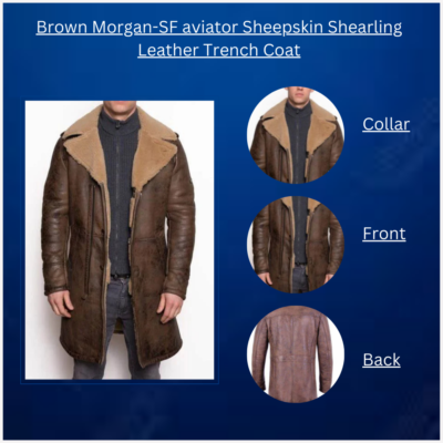 Brown Morgan-SF aviator Sheepskin Shearling Leather Trench Coat Infograhic